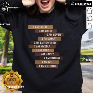 Black educators sweatshirt featuring positive affirmation quotes celebrating melanin and empowerment for confident women.