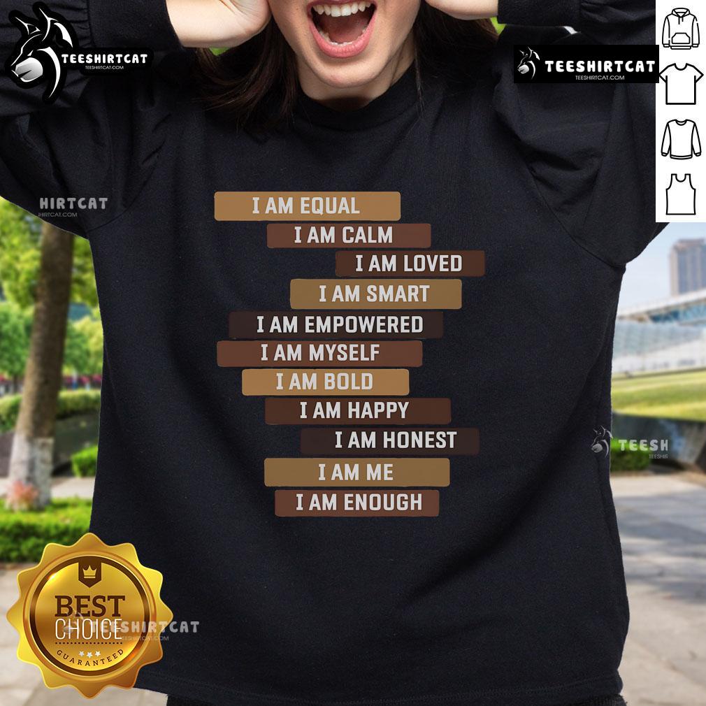 Black educators sweatshirt featuring positive affirmation quotes celebrating melanin and empowerment for confident women.