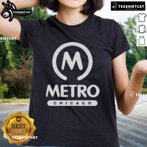 Nice Metro Chicago logo on a stylish ladies tee, perfect for fans of Chicago culture and fashion.