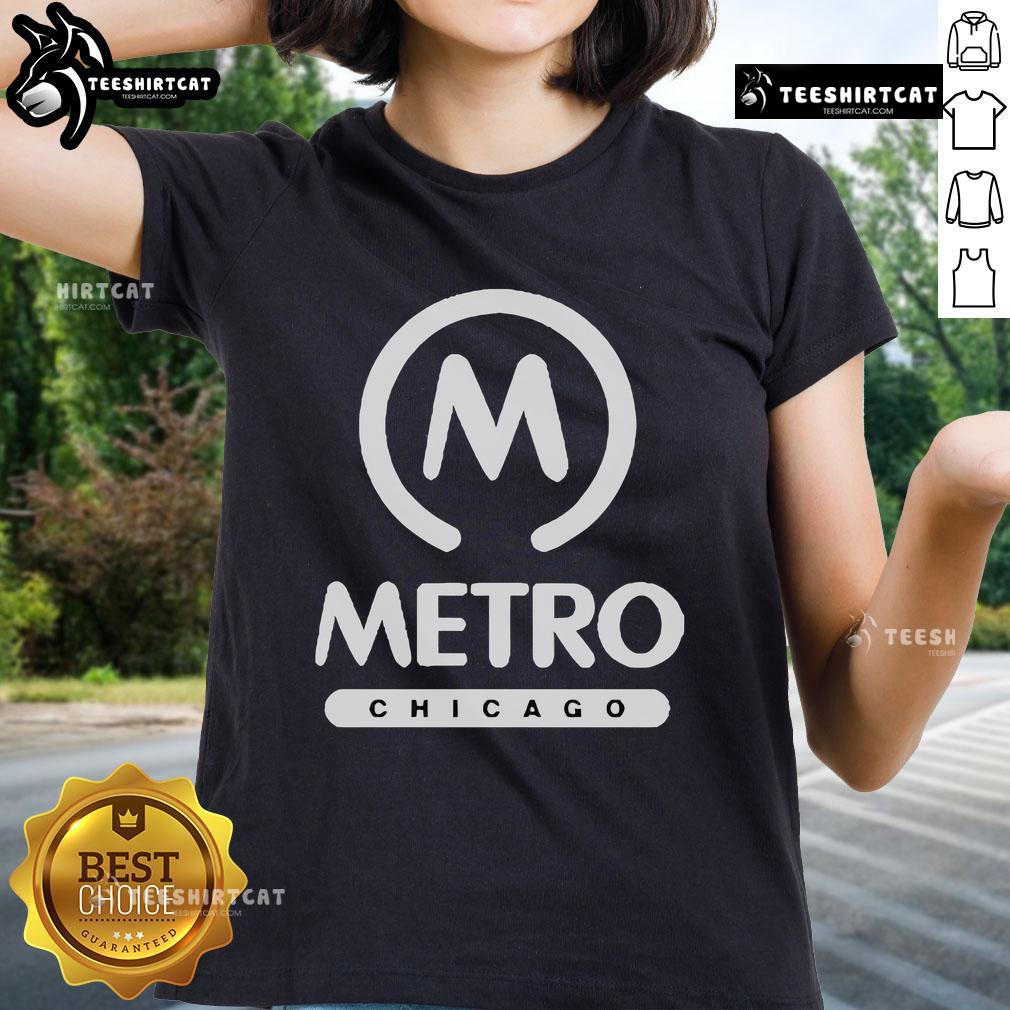 Nice Metro Chicago logo on a stylish ladies tee, perfect for fans of Chicago culture and fashion.