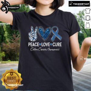 Nice Peace Love Cure Colorectal Colon Cancer Awareness Support Ladies Tee showcasing vibrant design for cancer awareness.