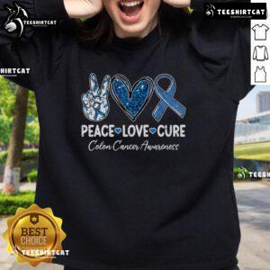 Nice Peace Love Cure sweatshirt for colorectal cancer awareness and support, featuring a vibrant design and soft fabric.