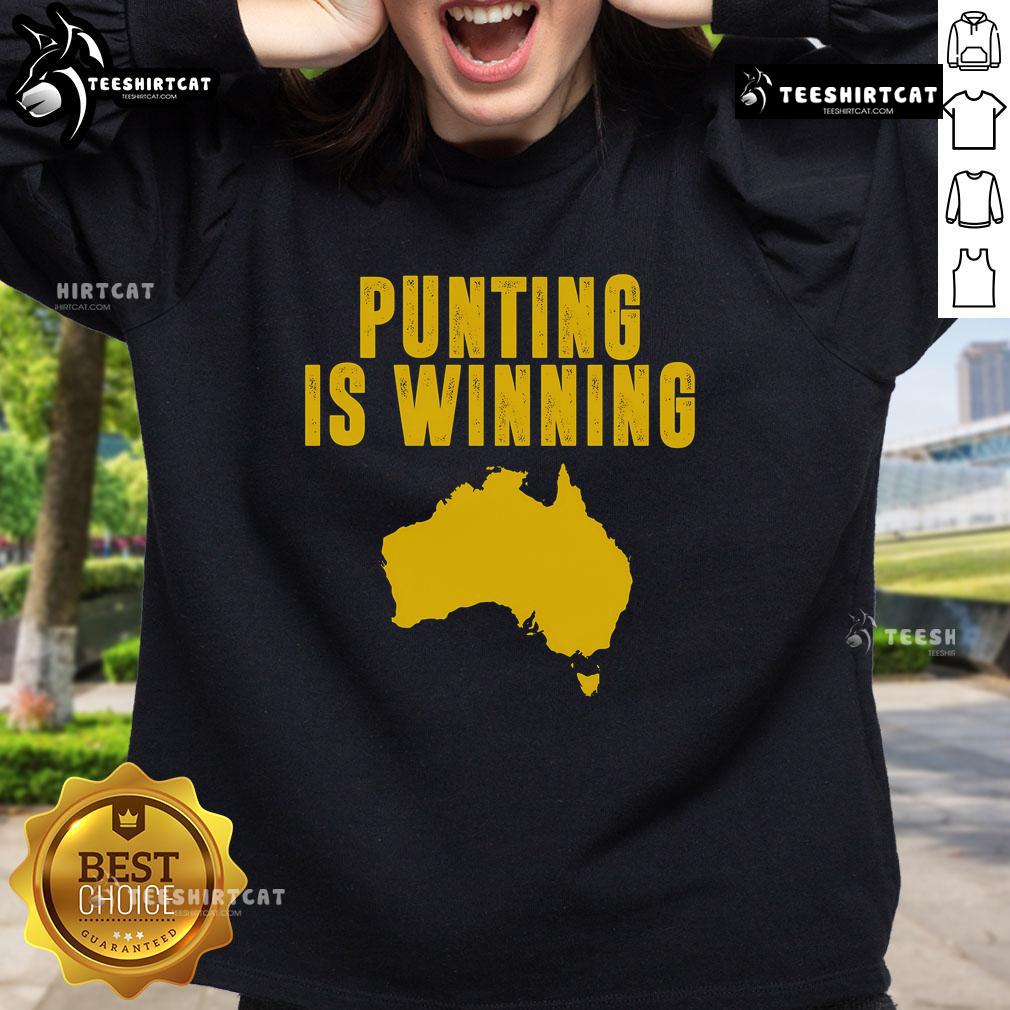 Nice punting is winning football fan sweatshirt featuring bold graphics, perfect for game day attire.