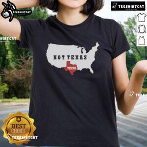 Nice Texas Not Texas Map Ladies Tee featuring a stylish design for Texas enthusiasts and casual wear.
