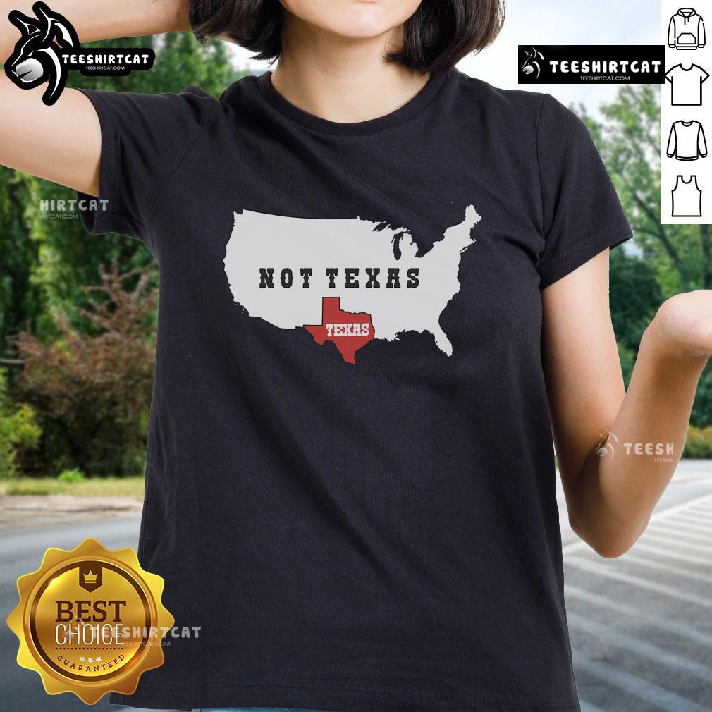 Nice Texas Not Texas Map Ladies Tee featuring a stylish design for Texas enthusiasts and casual wear.