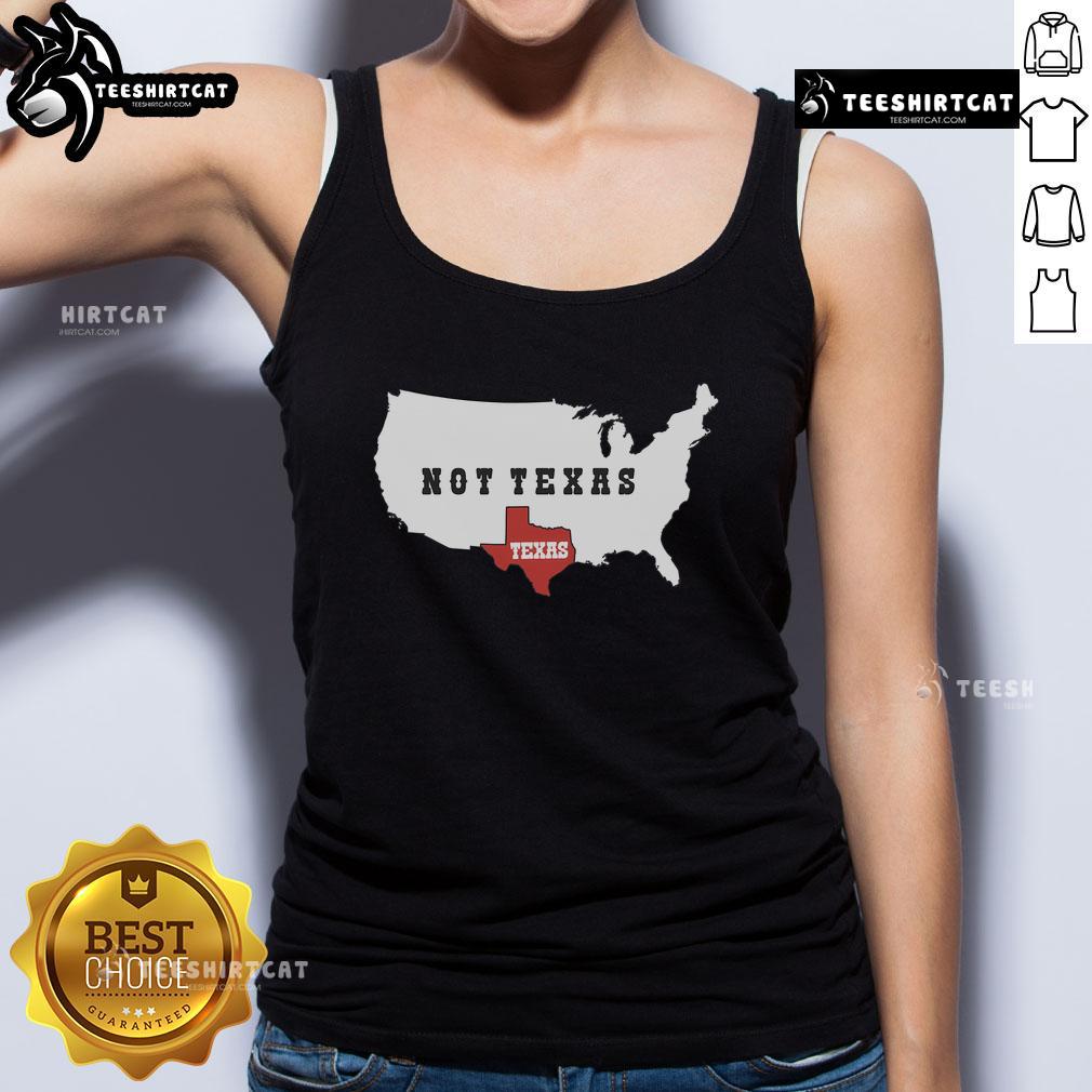 Nice Texas Not Texas Map Tank Top featuring a unique design showcasing Texas-inspired graphics.