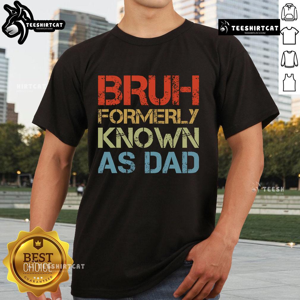 Vintage Dad T-Shirt featuring 'Official Bruh Formerly Known As Dad' for a funny Father's Day gift.