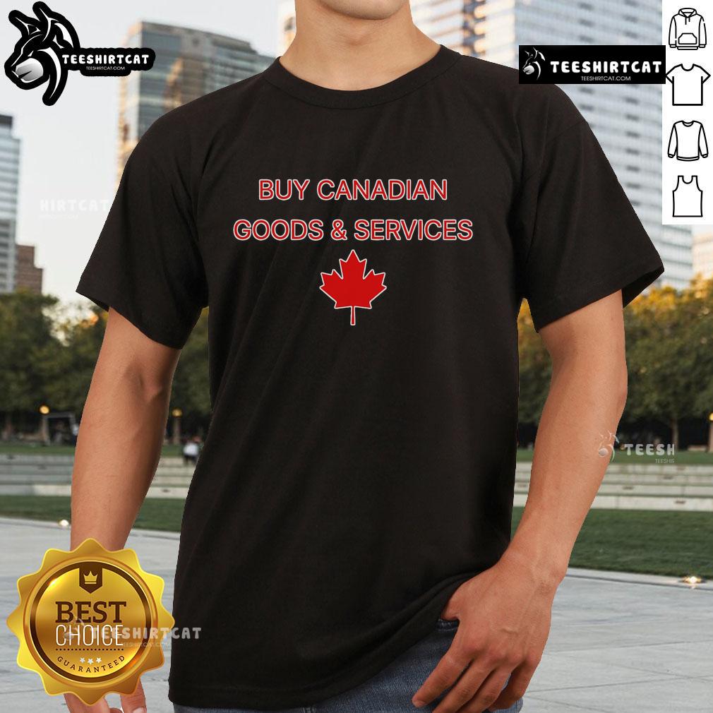 Alt Text: Official Buy Canadian Goods & Services T-Shirt featuring a bold logo promoting Canadian products and services.