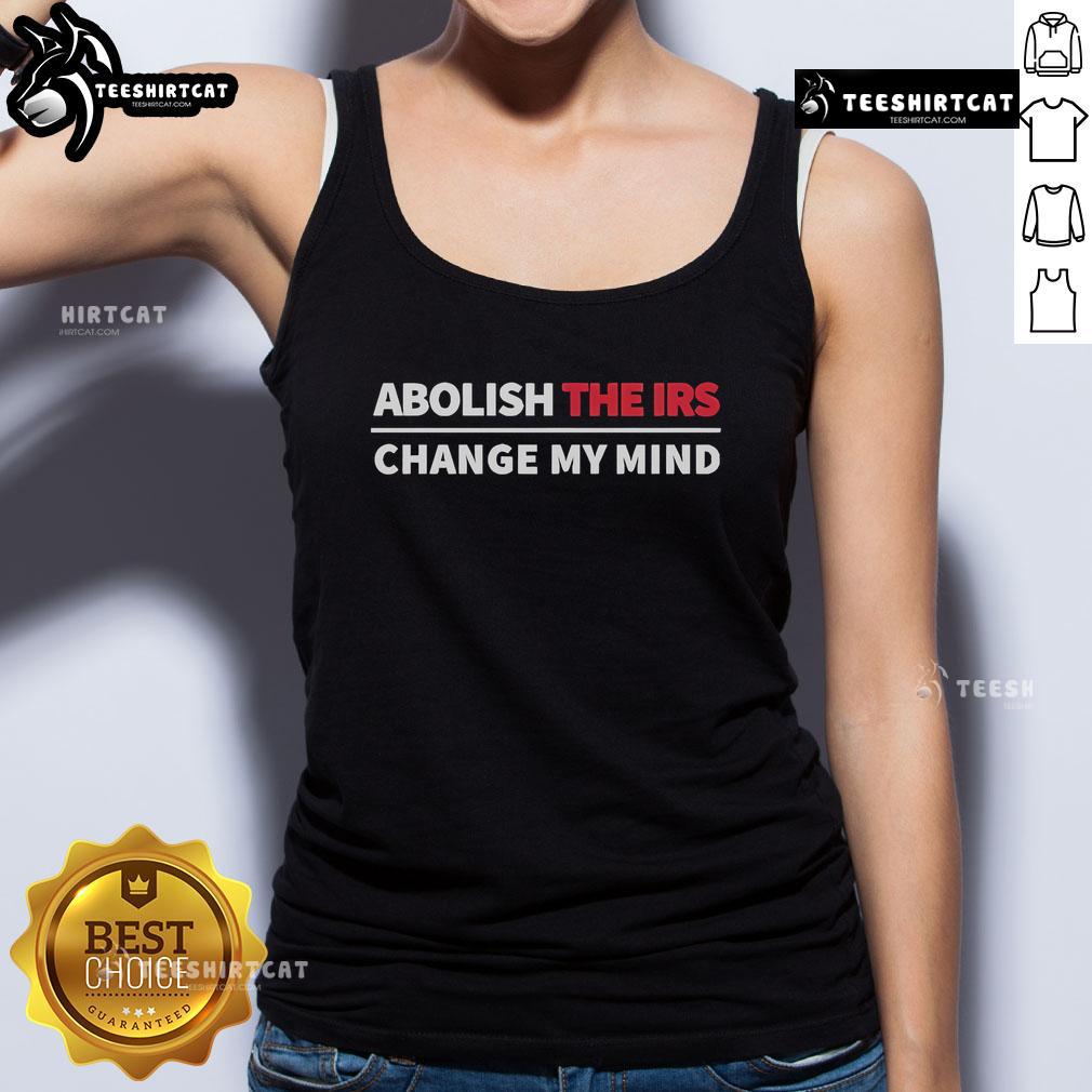 Official Crowder Abolish The IRS Change My Mind Tank Top featuring a bold graphic design for political apparel.