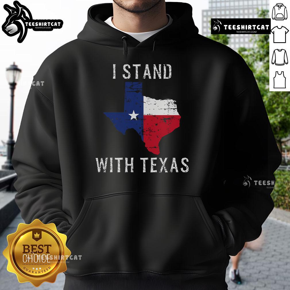 Official I Stand With Texas Hoodie featuring bold text and a stylish design, perfect for showing support for Texas pride.