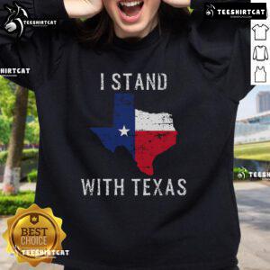 Official I Stand With Texas Sweatshirt featuring bold text design, perfect for showing support and Texas pride.