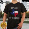 Official I Stand With Texas T-Shirt featuring bold Texas pride design in vibrant colors, perfect for supporters.
