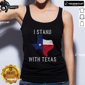 Official I Stand With Texas Tank Top featuring bold lettering and a stylish design for Texas pride.