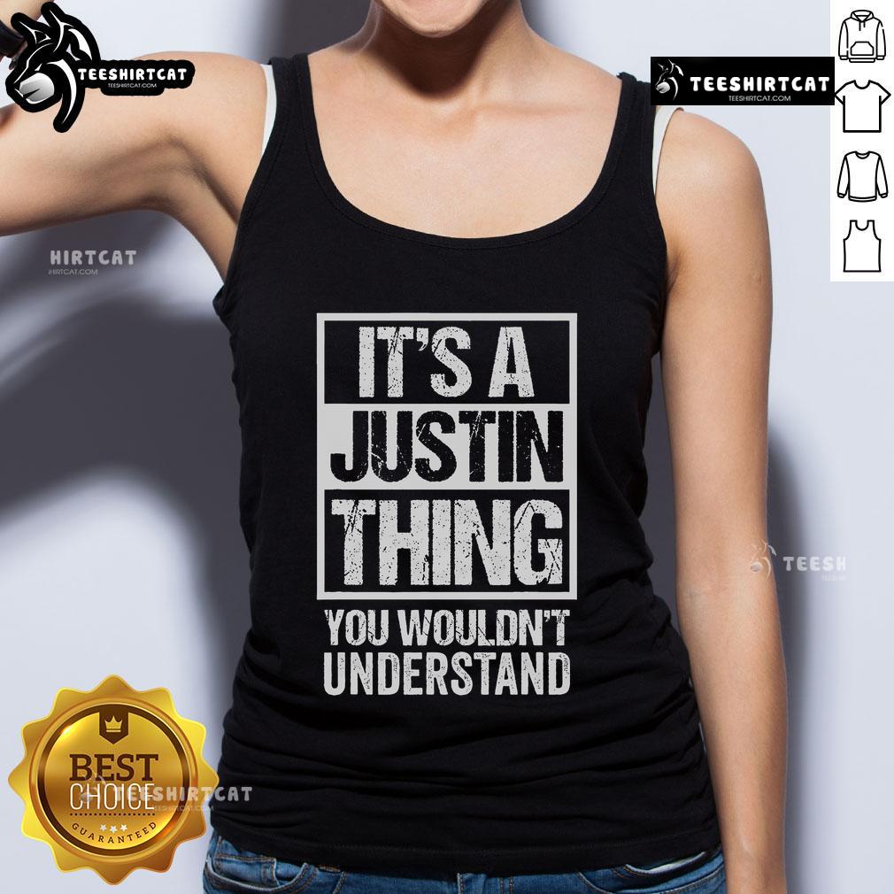 Official It's A Justin Thing You Wouldn't Understand Tank Top in vibrant colors, perfect for casual wear and fans.