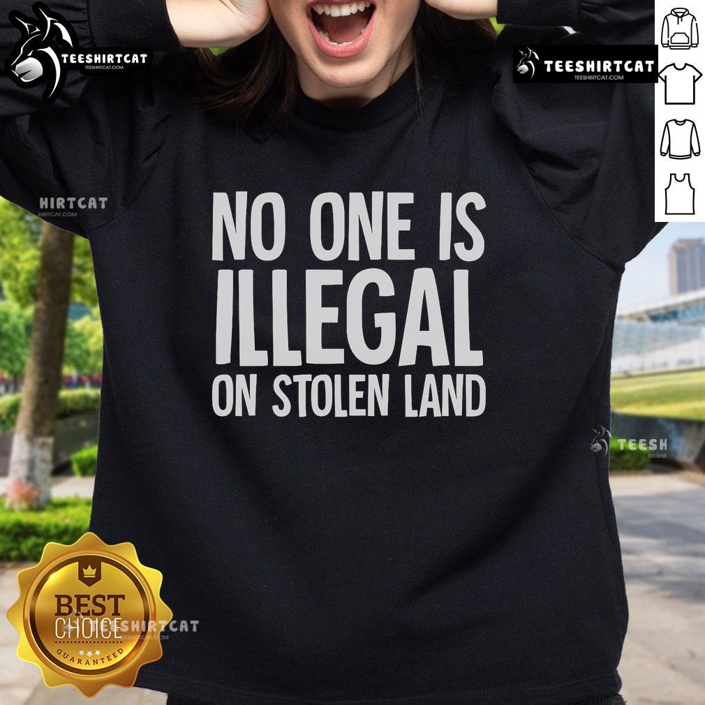 Alt Text: Official Native American Indigenous No One Is Illegal On Stolen Land sweatshirt in a vibrant design.