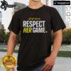 Alt Text: Official NESN Respect Her Game T-Shirt featuring a bold design promoting women's sports and empowerment.