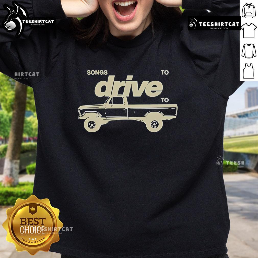 Cozy Official Nightly Songs To Drive To sweatshirt in stylish design, perfect for music lovers and casual outfits.