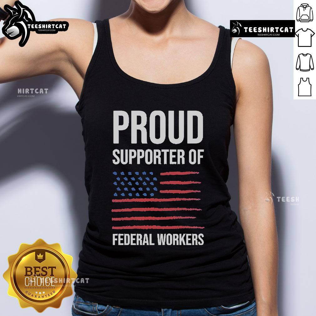 Alt Text: Official Proud Supporter of Federal Workers tank top featuring bold design, perfect for showing your support.