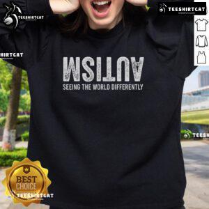 Official Seeing The World Differently Autism Awareness Flipped Sweatshirt in vibrant colors, promoting inclusivity and understanding.