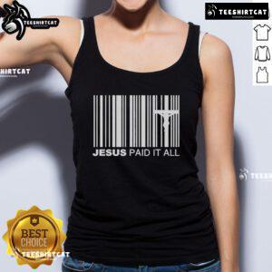Official Unkonfined Jesus Paid It All Tank Top featuring a stylish design with faith-inspired graphics.