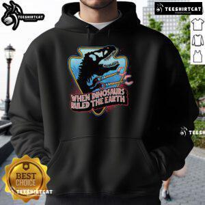 Official When Dinosaurs Ruled The Earth Hoodie featuring vibrant dinosaur graphics and comfortable design for fans.