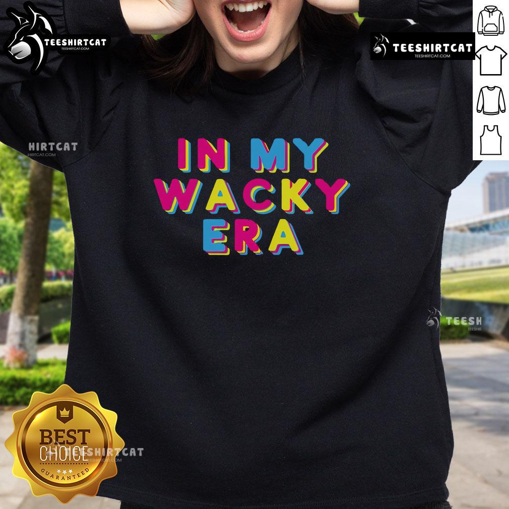 Trendy Pretty-In-My-Wacky-Era-Sweatshirt in vibrant colors, perfect for casual outfits and expressing unique style.