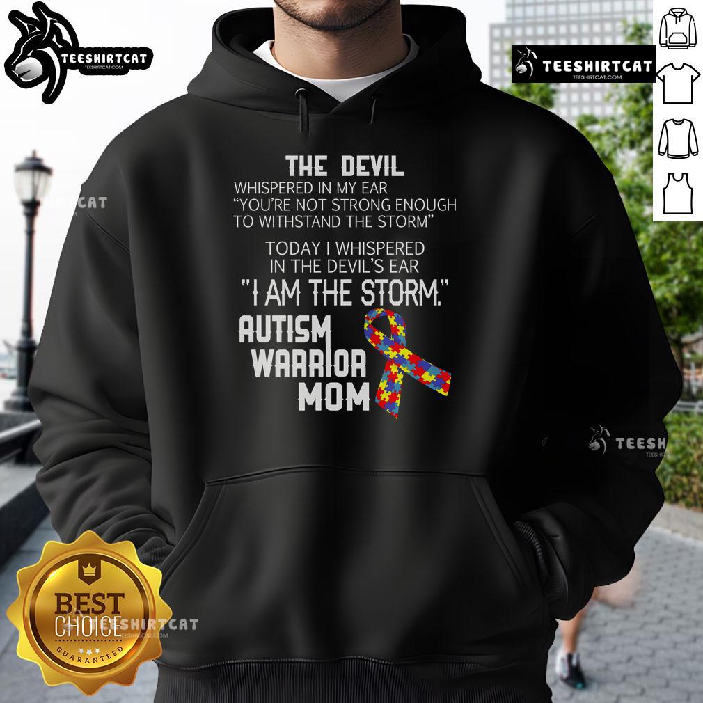 Top Autism Warrior Mom I Am The Storm Hoodie showcasing a powerful design for proud autism advocacy.