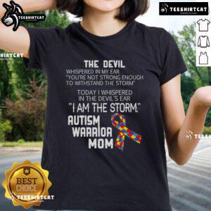 Top Autism Warrior Mom 'I Am The Storm' ladies tee featuring empowering design for mothers of children with autism.