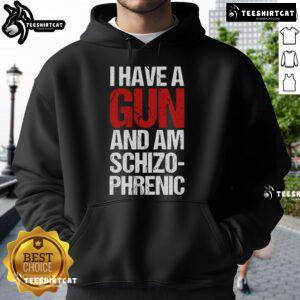 Top I Have A Gun And Am Schizophrenic hoodie featuring bold graphic design and eye-catching colors for streetwear style.
