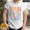 Funny 'Bruh It's Test Day You Got This' retro t-shirt design, perfect for students looking to lighten their exam stress.
