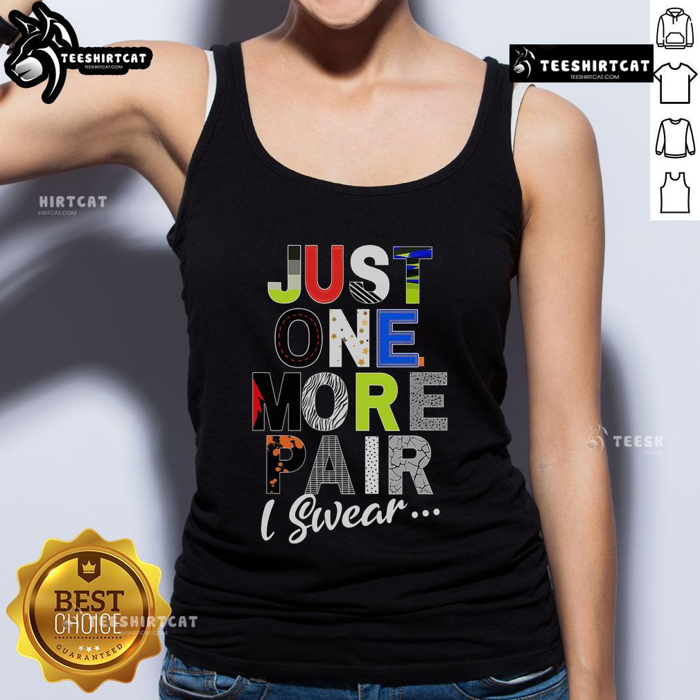 Funny sneaker head wearing a tank top with 'Just One More Pair I Swear' slogan, showcasing sneaker culture humor.