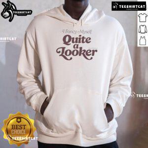 Alt Text: Happy person wearing 'I Fancy Myself Quite A Looker' hoodie, showcasing style and confidence in casual wear.