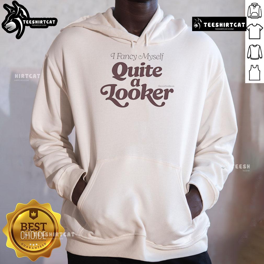 Alt Text: Happy person wearing 'I Fancy Myself Quite A Looker' hoodie, showcasing style and confidence in casual wear.