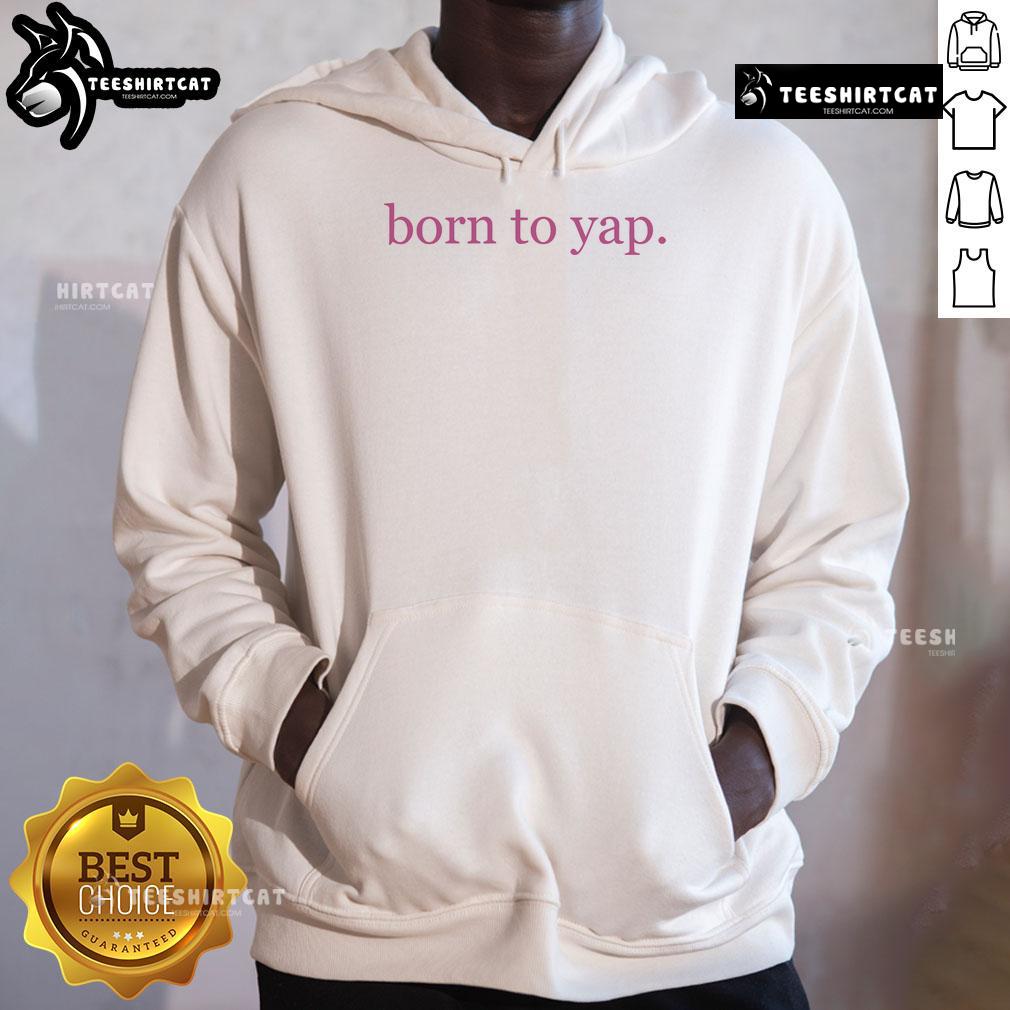 Nice Born To Yap Hoodie in vibrant colors, perfect for casual wear and showcasing a fun, playful style.