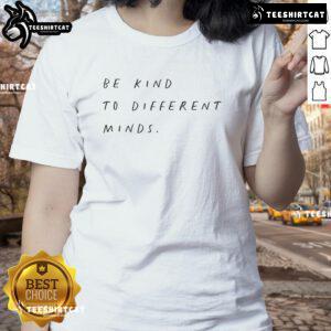 Nice Connor Tomlinson Be Kind to Different Minds ladies tee featuring a stylish design and positive message for all.