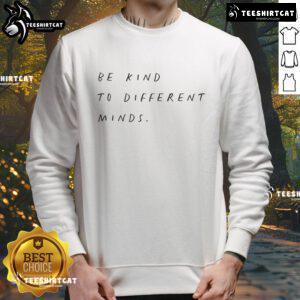Nice Connor Tomlinson Be Kind to Different Minds sweatshirt in vibrant colors, promoting kindness and inclusivity.