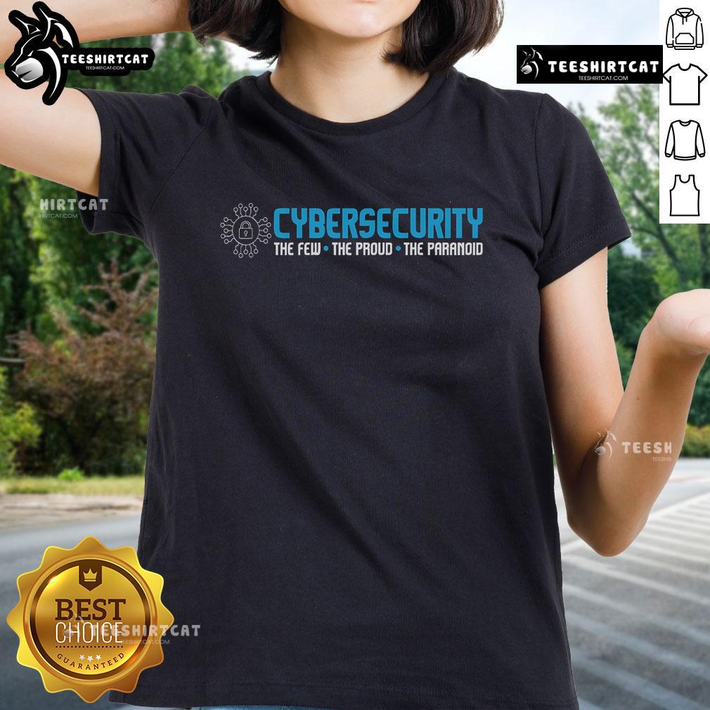 Stylish ladies' tee featuring 'Nice Cybersecurity: The Paranoid IT Analyst Programmer Hacker' design for tech enthusiasts.