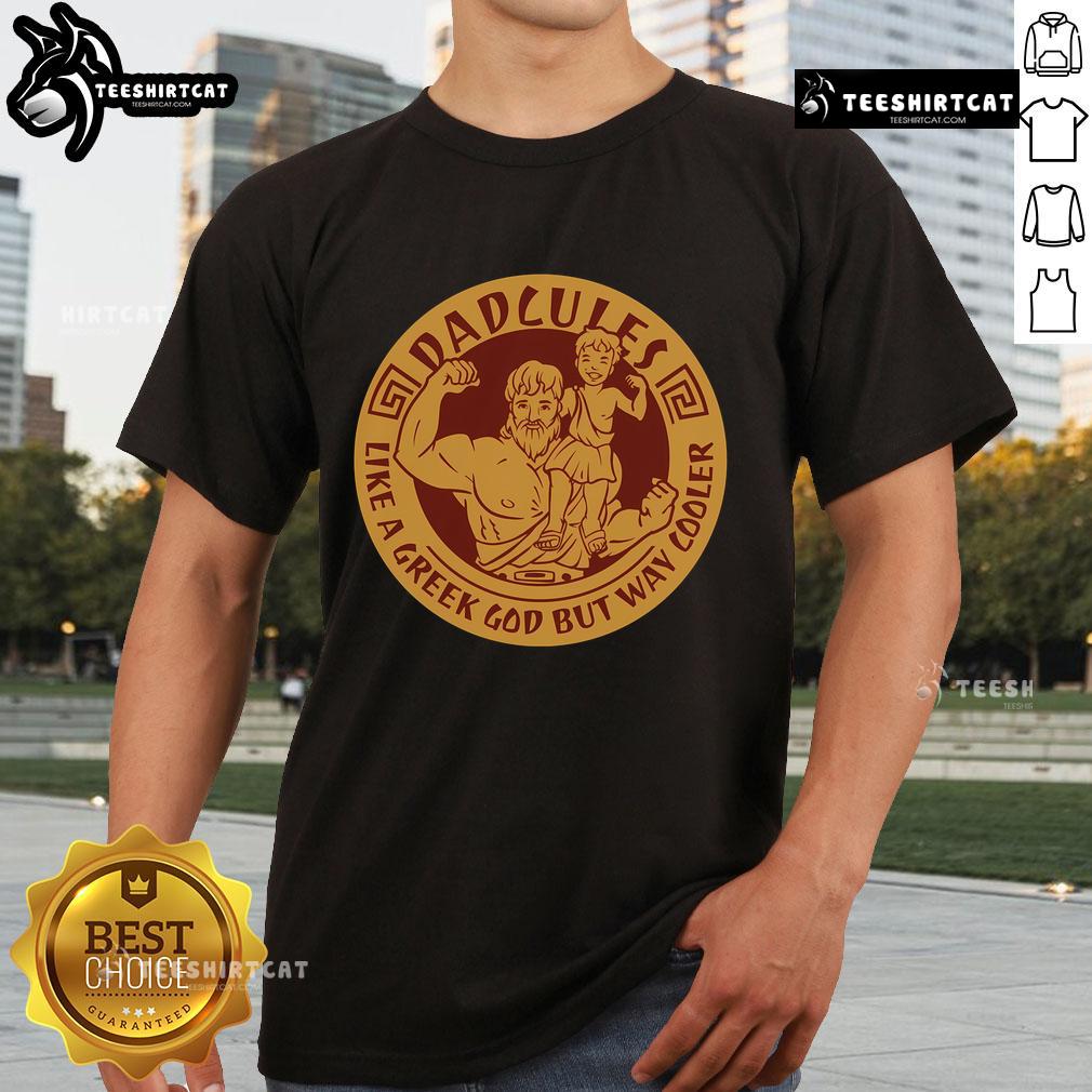 Nice Dadcules Like A Greek God But Way Cooler Father's Day T-Shirt design featuring a fun, humorous graphic for dads.
