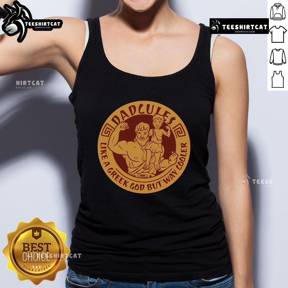 Cool Father's Day tank top featuring 'Nice Dadcules Like a Greek God But Way Cooler' text design for stylish dads.