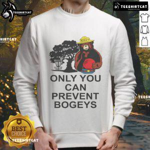 Nice Disc Golf 'Only You Can Prevent Bogeys' sweatshirt featuring a stylish design for disc golf enthusiasts.