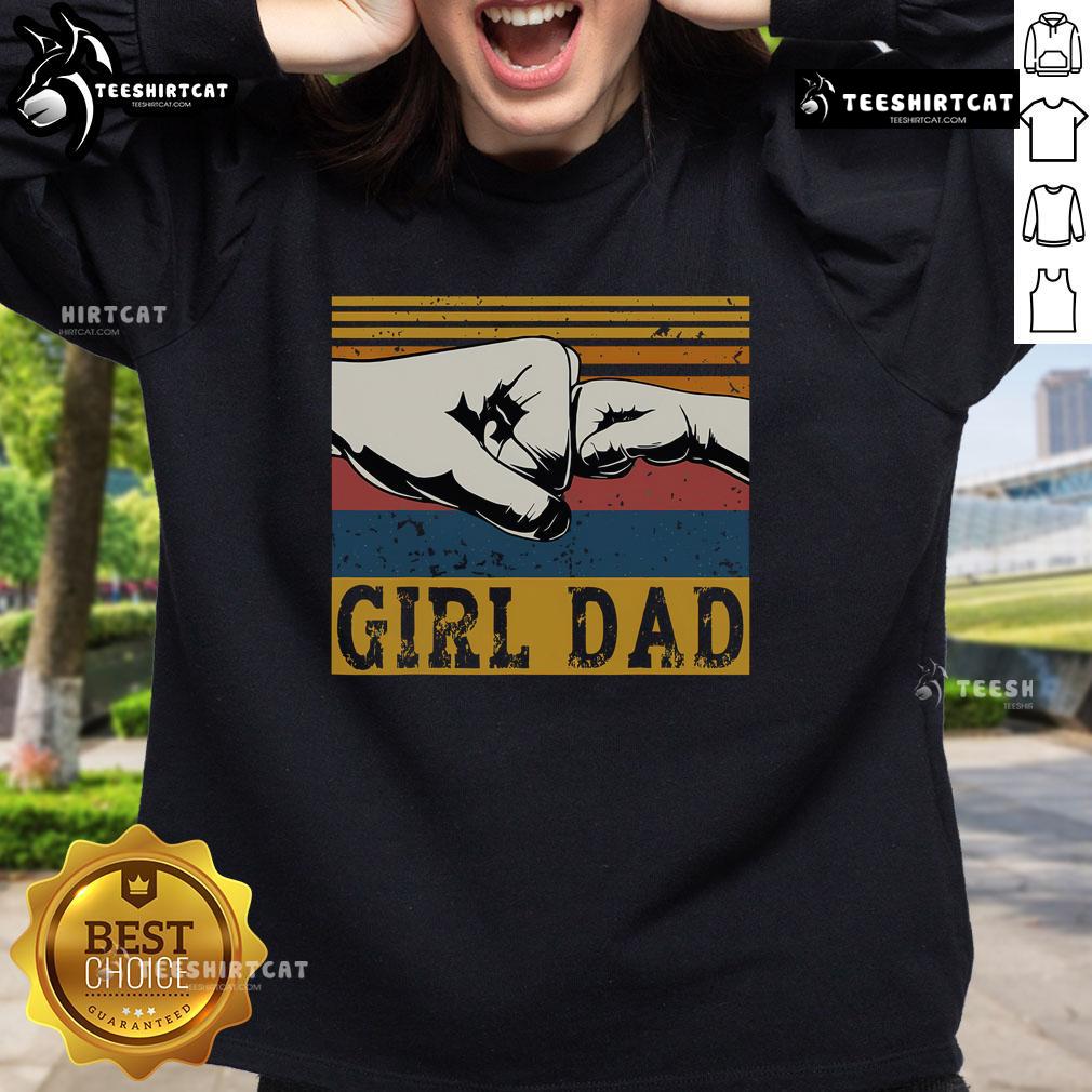 Alt Text: Vintage sweatshirt for Nice Girl Dad celebrating Father's Day, perfect gift for fathers of daughters.