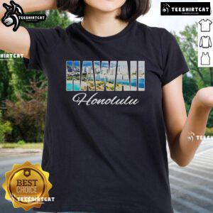 Ladies' tee featuring 'Nice Hawaii Honolulu Beach' design, perfect for summer wear on Hawaiian islands.