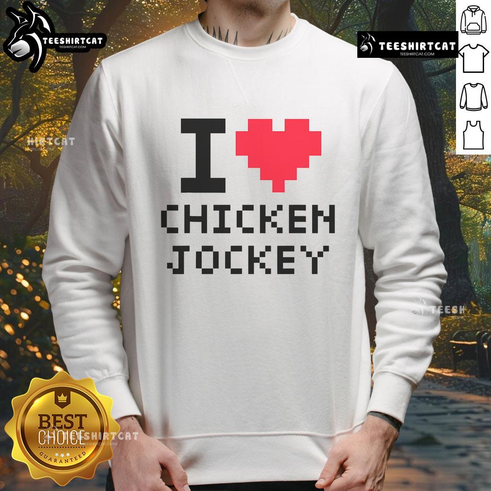 Cozy Nice I Heart Chicken Jockey sweatshirt, perfect for chicken lovers and fans of fun, quirky apparel.