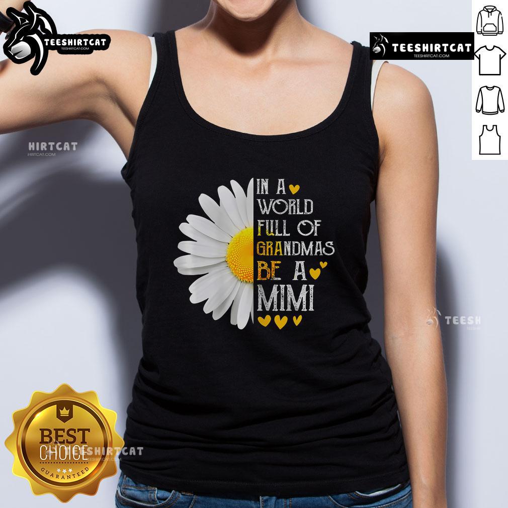Nice in a world full of grandmas, be a Mimi tank top by Daisy, perfect for Mother's Day celebrations.