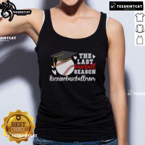 Nice The Last Baseball Season Senior Mom 2025 Tank Top featuring a stylish design for proud baseball moms.