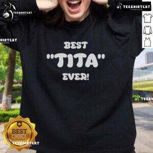 Official Cardinal Tagle Best Tita Ever Sweatshirt with vibrant design, perfect for proud titas and stylish comfort.