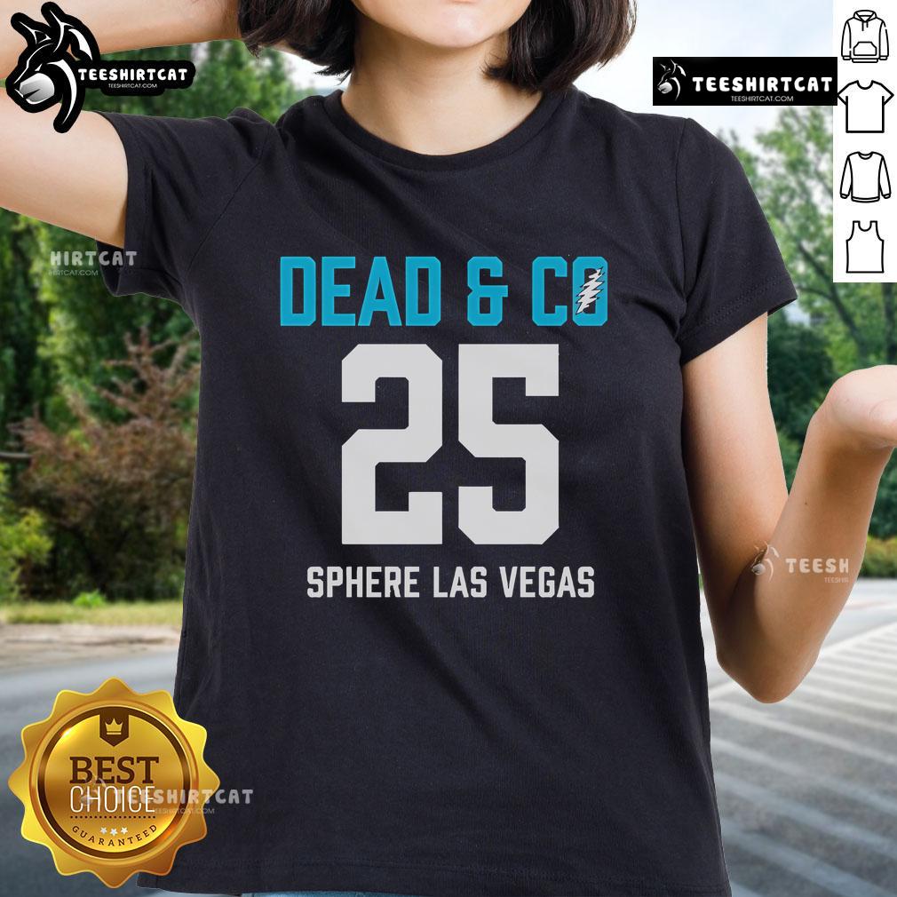 Official Dead Company Sphere Las Vegas 2025 I Need A Miracle Ladies Tee featuring vibrant graphics and stylish design.