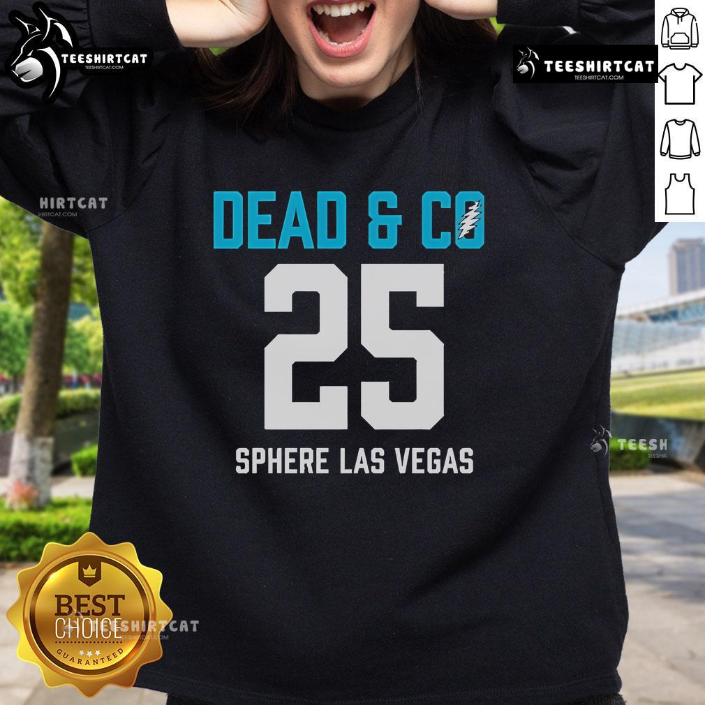 Official Dead Company Sphere Las Vegas 2025 I Need A Miracle Sweatshirt featuring vibrant design and iconic band logo.