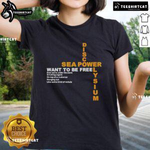Official Disco Elysium Sea Power Want To Be Free Ladies Tee featuring vibrant design and comfortable fit for fans.