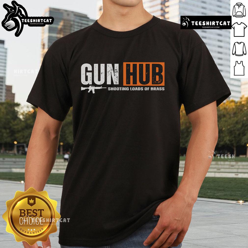 Alt Text: Official Gun Hub Shooting Loads Of Brass T-Shirt featuring a bold graphic design for firearm enthusiasts.